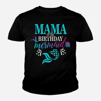 Womens Mama Of The Birthday Mermaid Matching Family T-Shirt Youth T-shirt | Crazezy AU