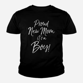 Womens Matching Gender Reveal For Parents Proud New Mom It's A Boy Youth T-shirt | Crazezy AU