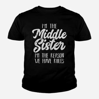 Womens Middle Sister - Funny Matching Sibling - Sisters Youth T-shirt | Crazezy