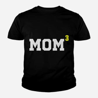 Womens Mom Of Three Kids Mother Children Proud Parents Youth T-shirt | Crazezy