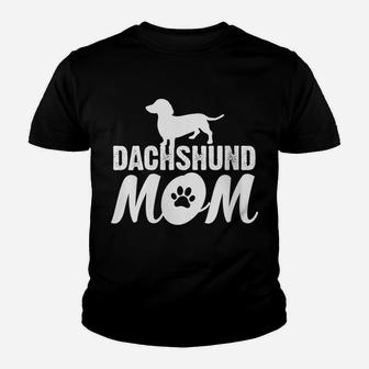 Womens Mother's Day Tshirts Cool Proud Dachshund Mom Clothing Youth T-shirt | Crazezy