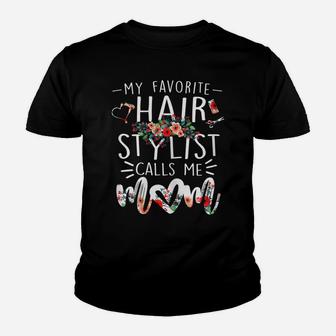 Womens My Favorite Hair Stylist Calls Me Mom Tshirt Floral Gift Fun Youth T-shirt | Crazezy
