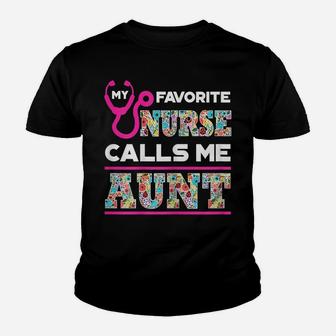 Womens My Favorite Nurse Calls Me Aunt Cute Flowers Gift Youth T-shirt | Crazezy