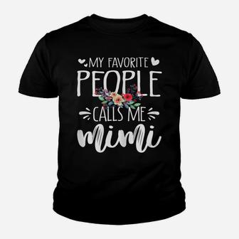 Womens My Favorite People Calls Me Mimi Floral Grandma Mothers Day Youth T-shirt | Crazezy CA