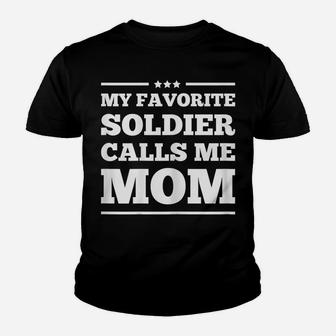Womens My Favorite Soldier Calls Me Mom Proud Military Army Mothers Youth T-shirt | Crazezy