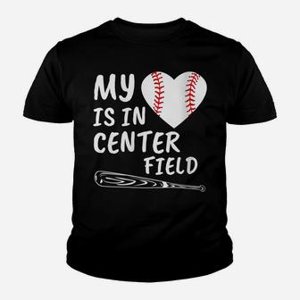 Womens My Heart Is In Center Field Baseball Bat Proud Mom Dad Gift Youth T-shirt | Crazezy