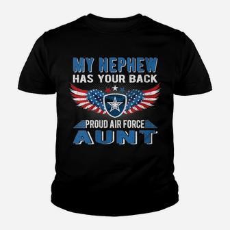 Womens My Nephew Has Your Back Proud Air Force Aunt Military Auntie Youth T-shirt | Crazezy