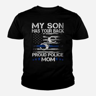 Womens My Son Has Your Back Proud Police Mom Shirt Thin Blue Line Youth T-shirt | Crazezy DE