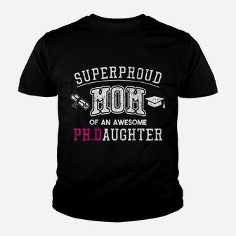 Womens Phd Mom Proud Mom Of Phd Graduate Daughter Raglan Baseball Tee Youth T-shirt | Crazezy UK