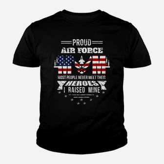 Womens Proud Air Force Mom Most People Never Meet Their Heroes Youth T-shirt | Crazezy CA