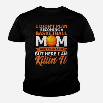 Womens Proud Basketball Mom Who Yells A Lot, Favorite Player Gifts Youth T-shirt | Crazezy CA