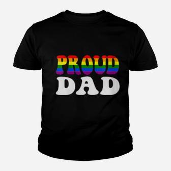 Womens Proud Dad Lgbt Rainbow Gay Pride Youth T-shirt - Monsterry