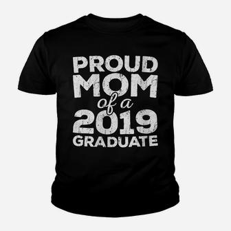 Womens Proud Mom Of A 2019 Graduate Senior Class Graduation Youth T-shirt | Crazezy DE