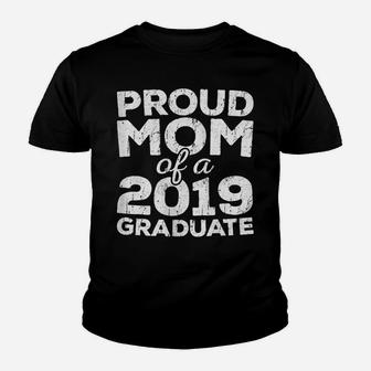 Womens Proud Mom Of A 2019 Graduate Senior Class Graduation Youth T-shirt | Crazezy DE