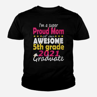 Womens Proud Mom Of A 5Th Grade Graduate Here I Come Middle School Youth T-shirt | Crazezy AU