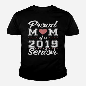 Womens Proud Mom Of A Class 2019 Graduate Graduation Gift Youth T-shirt | Crazezy