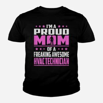 Womens Proud Mom Of A Freaking Awesome Hvac Technician T-Shirt Youth T-shirt | Crazezy