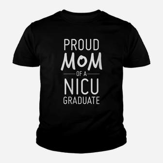Womens Proud Mom Of A Nicu Graduate Preemie Mother Shirt Youth T-shirt | Crazezy