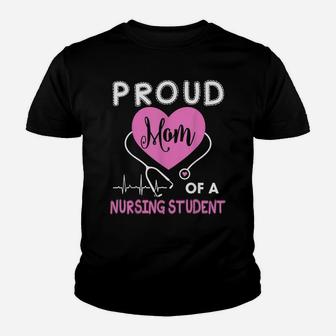Womens Proud Mom Of A Nursing Student Tshirt Nurse Tee Gifts Youth T-shirt | Crazezy UK