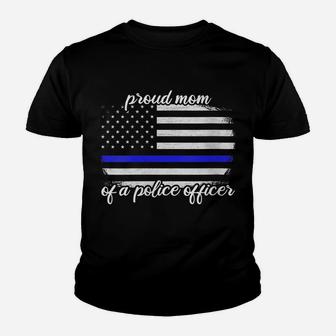 Womens Proud Mom Of A Police Officer Thin Blue Line Youth T-shirt | Crazezy CA