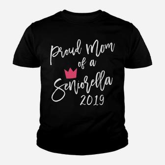 Womens Proud Mom Of A Seniorella 2019 High School Senior Mama Gift Youth T-shirt | Crazezy