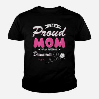 Womens Proud Mom Of An Awesome Drummer Women Mother's Day Gift Youth T-shirt | Crazezy