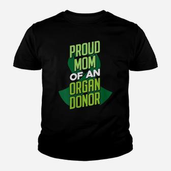 Womens Proud Mom Of An Organ Donor - Organs Donation Youth T-shirt | Crazezy AU