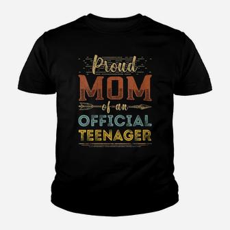 Womens Proud Mom Of Official Teenager 13Th Birthday Boys Or Girls Youth T-shirt | Crazezy