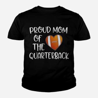 Womens Proud Mom Of The Quarterback Gift For A Football Mama Youth T-shirt | Crazezy