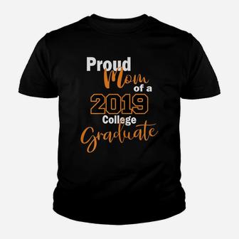 Womens Proud Mom Orange And White 2019 Grad For College Graduates Youth T-shirt | Crazezy UK