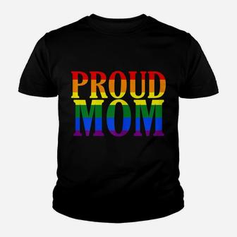 Womens Proud Mom Rainbow T-Shirt Gay Lesbian Pride Shirt Youth T-shirt | Crazezy UK