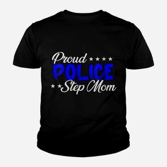 Womens Proud Police Step Mom Youth T-shirt | Crazezy DE