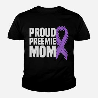 Womens Proud Preemie Mom Nicu Premature Birth Prematurity Awareness Youth T-shirt | Crazezy DE