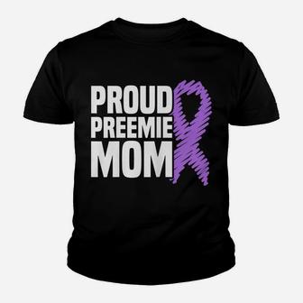Womens Proud Preemie Mom Nicu Premature Birth Prematurity Awareness Youth T-shirt | Crazezy
