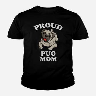 Womens Proud Pug Mom Animal Pet Dog Owner Lover Mama Women Gift Youth T-shirt | Crazezy AU