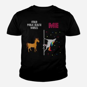 Womens Public Health Nurse Unicorn Others You Youth T-shirt | Crazezy