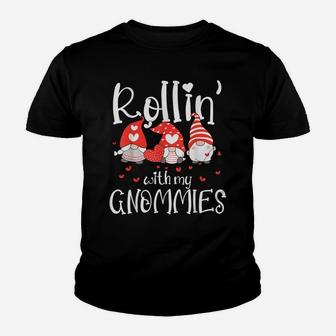 Womens Rollin With My Gnomies Cute Valentines Day Gnome Youth T-shirt | Crazezy