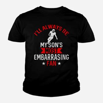 Womens Son's Most Embarrassing Fan Proud Mom Football Running Back Youth T-shirt | Crazezy CA