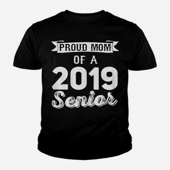 Womens Vintage Proud Mom Of A 2019 Senior Graduation 2019 Gift Idea Youth T-shirt | Crazezy