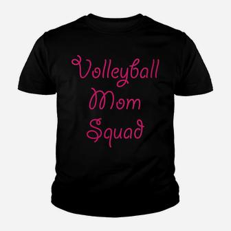 Womens Volleyball Mom Squad - Cute Gift For Proud Sports Mommy | Youth T-shirt | Crazezy UK