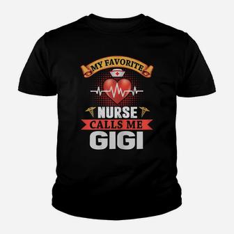 Womens Womens My Favorite Nurse Calls Me Gigi - Mother's Day Youth T-shirt | Crazezy