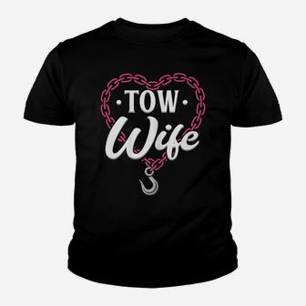 Womens Womens Tow Truck Wife Design - Tow Wife Youth T-shirt | Crazezy