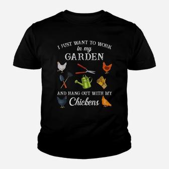 Work In My Garden Hangout With My Chickens Funny Gardening Youth T-shirt | Crazezy UK