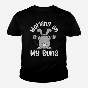 Working On My Buns Funny Gym Lover Bunny Easter Day Youth T-shirt | Crazezy AU