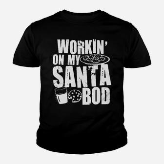 Working On My Santa Bod Youth T-shirt - Monsterry CA