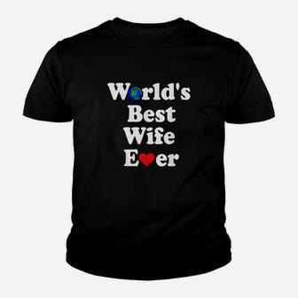 Worlds Best Wife Ever Youth T-shirt | Crazezy DE