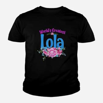 Worlds Greatest Lola Youth T-shirt | Crazezy UK
