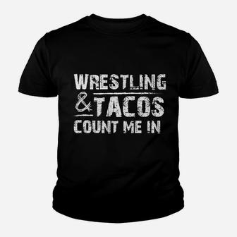 Wrestling Tacos Funny Wrestler Gift Youth T-shirt | Crazezy