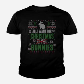 X-Mas Sweatshirt - All I Want For Christmas Are Bunnies Youth T-shirt | Crazezy
