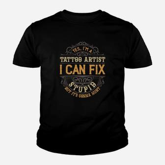Yes Im A Tattoo Artist Funny Gifts Youth T-shirt - Thegiftio